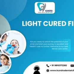 Teeth Light Cure Filling | Kundra Dental Care & Implant Clinic